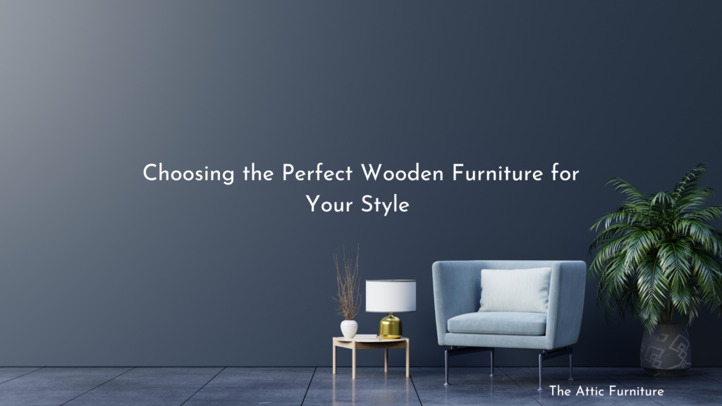 Wooden Furniture in India
